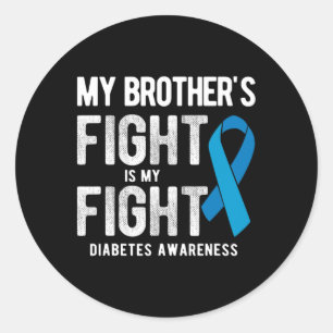 Mein Bruder kämpft gegen Diabetes Runder Aufkleber