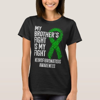 Mein Bruder kämpft, ich kämpfe auch Neurofibromato T-Shirt