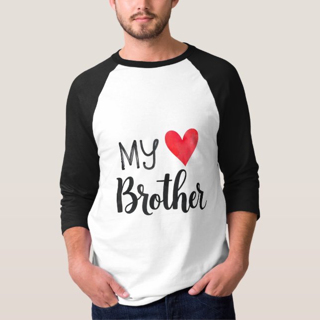 Mein Bruder  T-Shirt (Vorderseite)