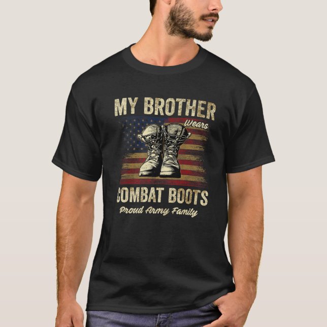 Mein Bruder trägt die Kampfstiefel der Proud-Armee T-Shirt (Vorderseite)