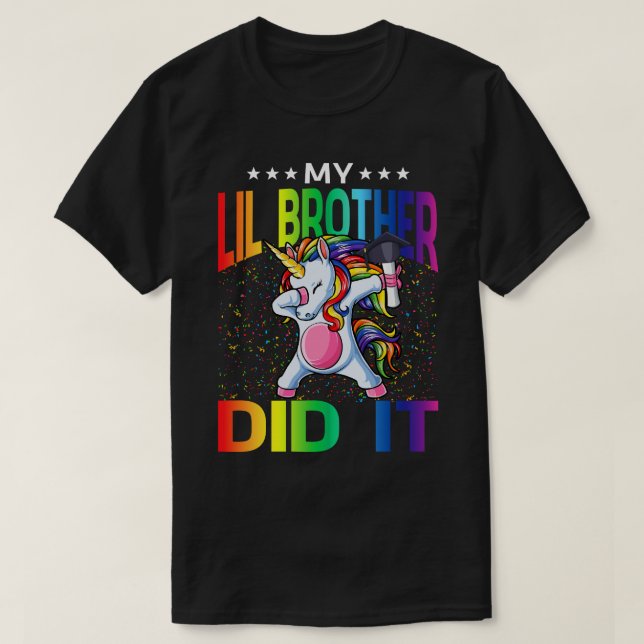 Mein Bruder von Lil hat es Abschluss gemacht Unico T-Shirt (Design vorne)