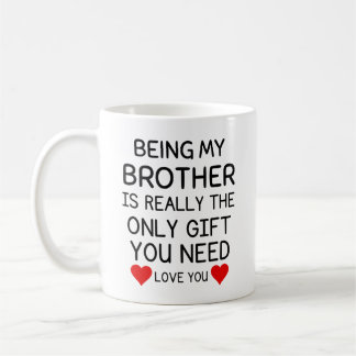 Mein Bruder zu sein ist wirklich das einzige Gesch Kaffeetasse