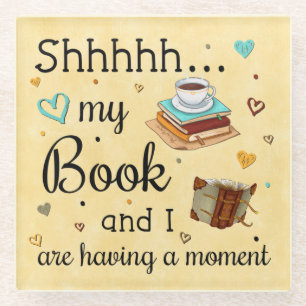 Mein Buch und ich haben einen Moment Glasuntersetzer
