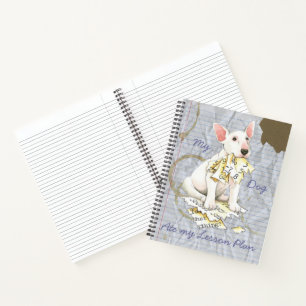 Mein Bull Terrier Ate mein Lektionsplan Notizbuch