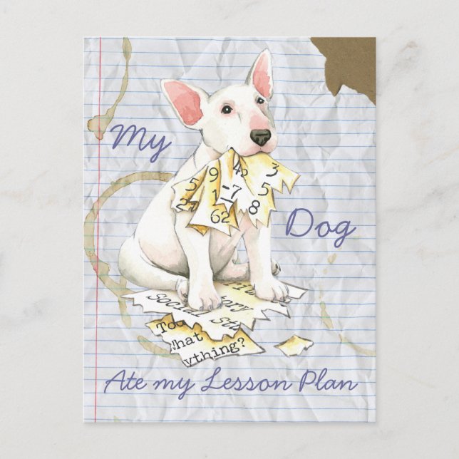 Mein Bull Terrier Ate My Lessingplan Postkarte (Vorderseite)