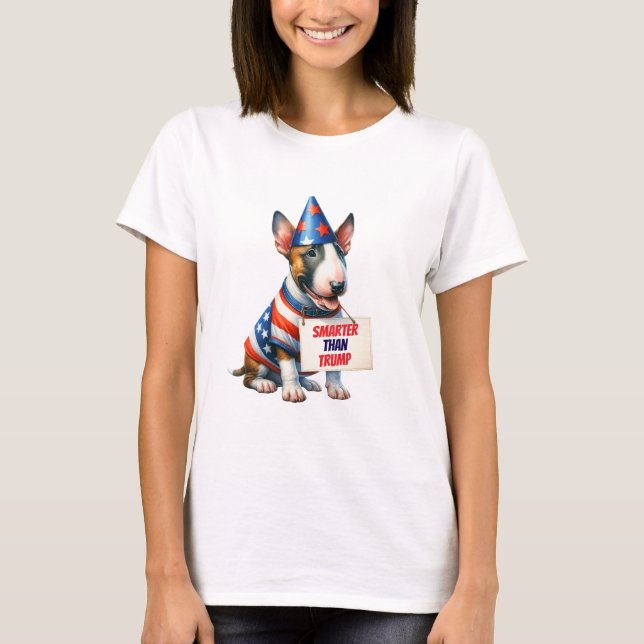 Mein Bull Terrier ist schlauer als Trump T-Shirt (Vorderseite)