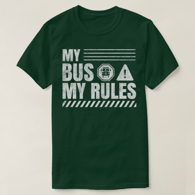 Mein Bus meine Regeln 6 T-Shirt (Design vorne)