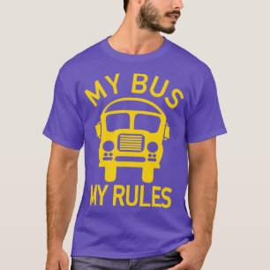 Mein Bus Meine Regeln Busfahrer Kinder Schulolbus T-Shirt