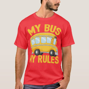 Mein Bus - Regeln Schulbusfahrer 4 T-Shirt