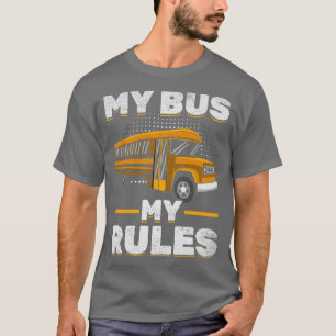 Mein Bus-Regeln Schulbusfahrerbusantrieb T-Shirt