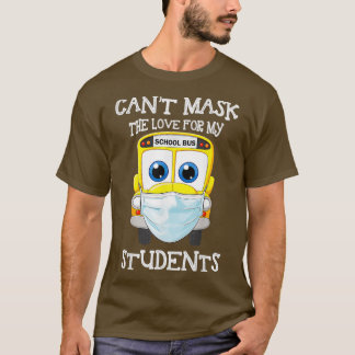 Mein Busfahrer kann die Liebe für meine Schüler fr T-Shirt