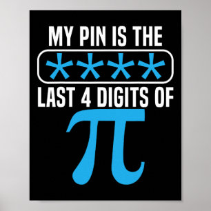 Mein Button ist das letzte 4-stellige Pi-Day Mathe Poster