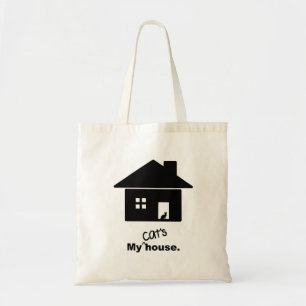 Mein Cat's House Funny Sprichwort Tote Bag Tragetasche