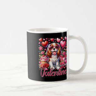 Mein Cavalier King Charles Spaniel ist mein Valent Kaffeetasse