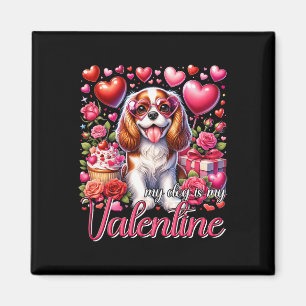 Mein Cavalier King Charles Spaniel ist mein Valent Magnet
