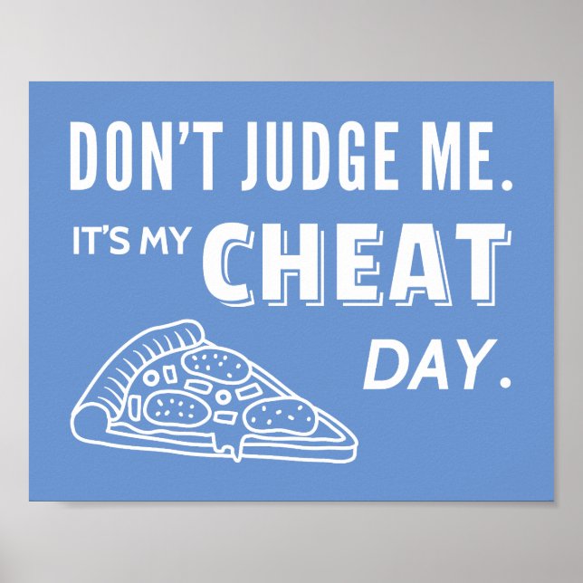 Mein Cheat Day isst Pizza Diät Spaß Poster (Vorne)