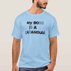 Mein Chef ist ein Catahoula T-Shirt
