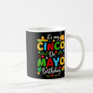 Mein Cinco De Mayo Geburtstag 2024 Funny Cinco De Kaffeetasse