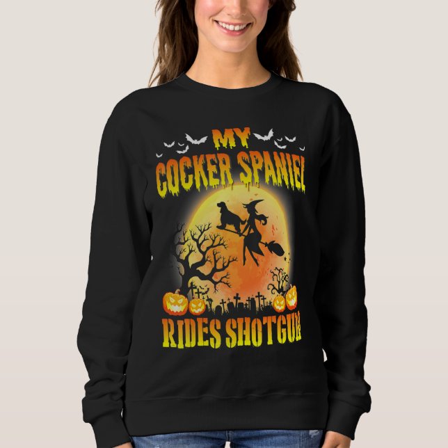 Mein Cocker Spaniel Hund fährt Schrotflinte Glückl Sweatshirt (Vorderseite)