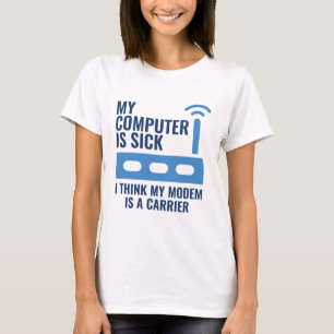 Mein Computer ist krank T-Shirt