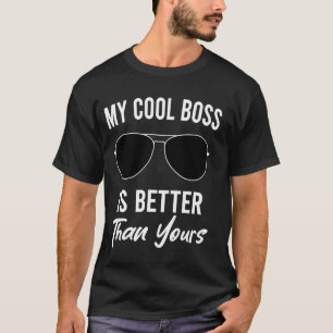 Mein Cooler Boos ist besser als dein nationaler Bo T-Shirt