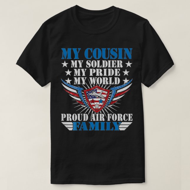 Mein Cousin ist ein Soldat der US-Luftwaffe Fami T-Shirt (Design vorne)