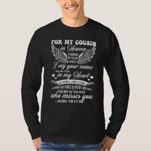 Mein Cousin lebt im Himmel. Habe meinen Cousin Eng T-Shirt