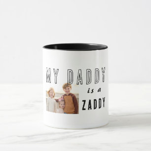 Mein Daddy ist ein Zaddy Foto Tasse