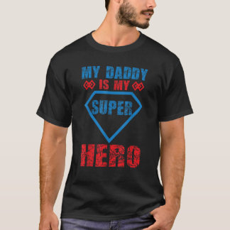 MEIN DADDY IST MEIN SUPER HERO VATER IST DER BESTE T-Shirt