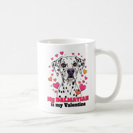 Mein Dalmatiner ist mein Valentinhund Niedlich Fun Kaffeetasse