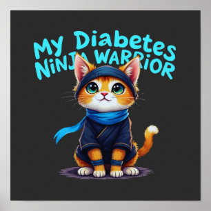 Mein Diabetes-Ninja-Krieger Steh Stark Poster