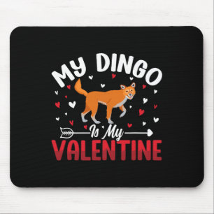 Mein Dingo ist mein Valentinstier Liebhaber der Ti Mousepad
