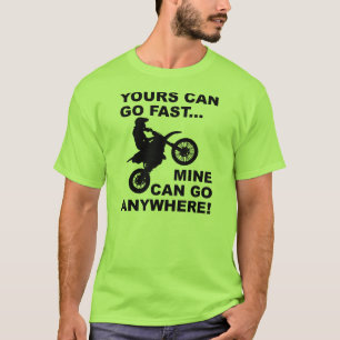 Mein Dirt Bike Motocross T-Shirt kann überall hin