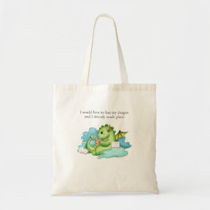 Mein Drache und ich haben bereits Pläne gemacht Tragetasche