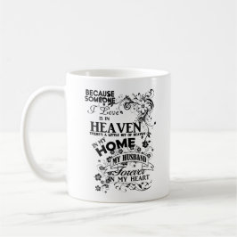 Mein Ehemann, im liebenden Gedächtnis, Erinnerung Kaffeetasse