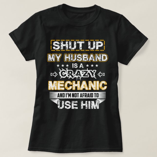 Mein Ehemann ist ein verrückter Mechaniker T-Shirt (Design vorne)