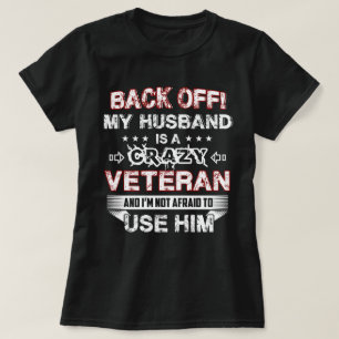 Mein Ehemann ist ein verrückter Veteran T-Shirt