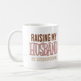 Mein Ehemann zu züchten ist die erschöpfende sonne Kaffeetasse