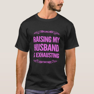 Mein Ehemann zu züchten ist, Frauen-Ehefrauen-Teil T-Shirt