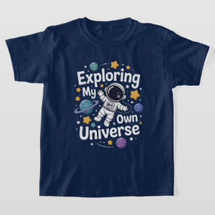 Mein eigenes Universum erkunden T-Shirt