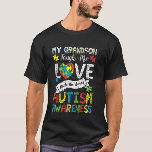 Mein Enkel lehrte mir, dass Liebe keine Worte brau T-Shirt