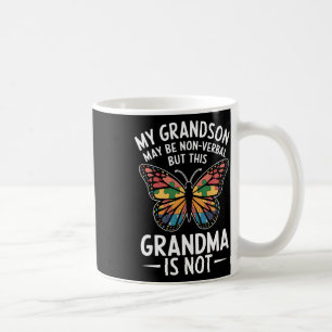 Mein Enkel mag unverblümt sein, aber diese Nana is Kaffeetasse