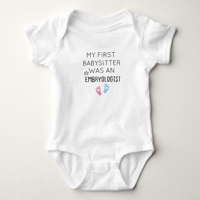 Mein erster Babysitter war ein Embryologe und ein  Baby Strampler (Vorderseite)