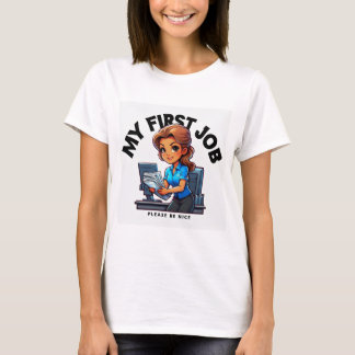 Mein erster Job T-Shirt