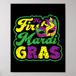 Mein erster Mardi Gras Mardi Gras Party Funny Holi Poster