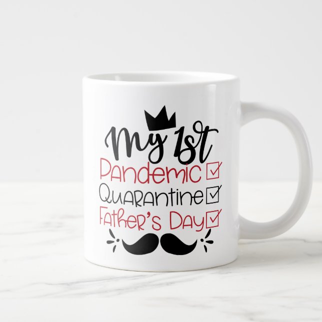 Mein erster Pandemie-Quarantäne-Vater Jumbo-Tasse (Rechts)