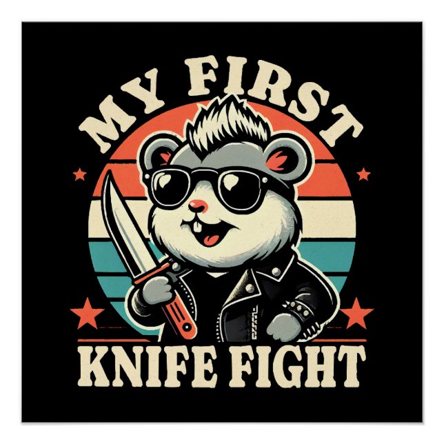 Mein erstes Messer Kampf - Cooler Hamster Poster (Vorderseite)