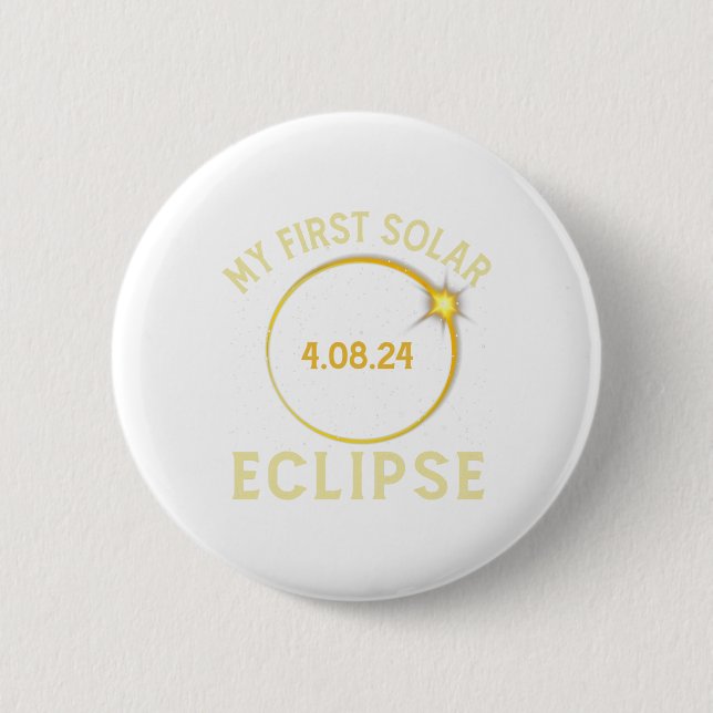 Mein erstes Solar-Eclipse-Kinderkind am 8. April Button (Vorderseite)