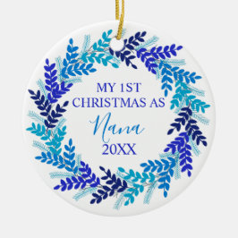 Mein erstes Weihnachten als Nana Elegant Blue Wrea Keramik Ornament