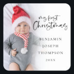 Mein erstes Weihnachts-Baby-Name-Jahr-Foto Overlay Quadratischer Aufkleber<br><div class="desc">My First Christmas Baby Name Year Foto Overlay feiert die ersten Weihnachten Ihres Babys zusammen mit Ihren festlichen Mailings. Ein stilvolles Set-Skript für "Mein erster Weihnachten" und die Erholung des Textes ist leicht zu personalisieren. Ersetzen Sie das Beispiel-Foto durch das eigene.</div>